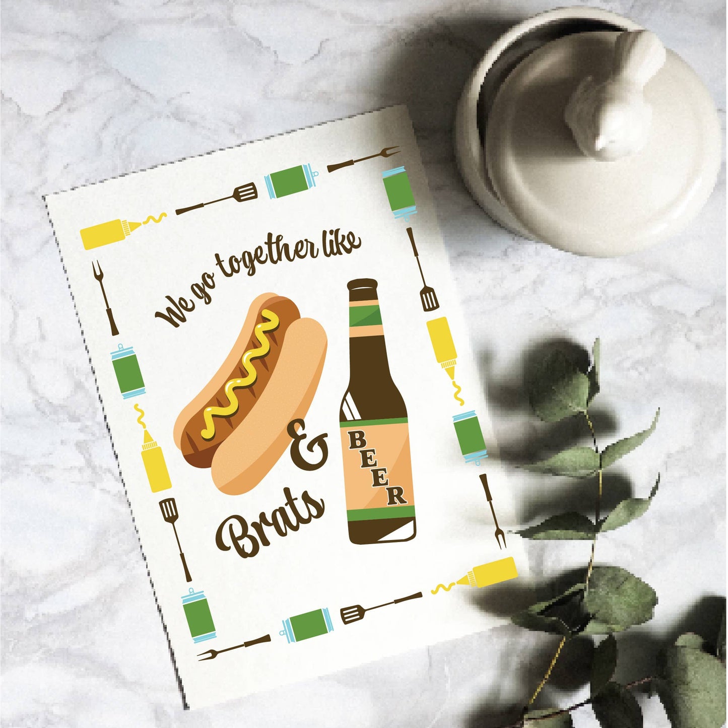 We go together like Brats and Beer Valentines/Everyday Card