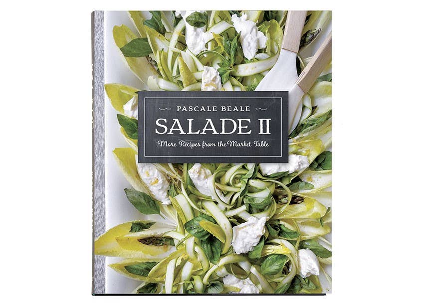 Salade II Cookbook: Recipes from the Market Table