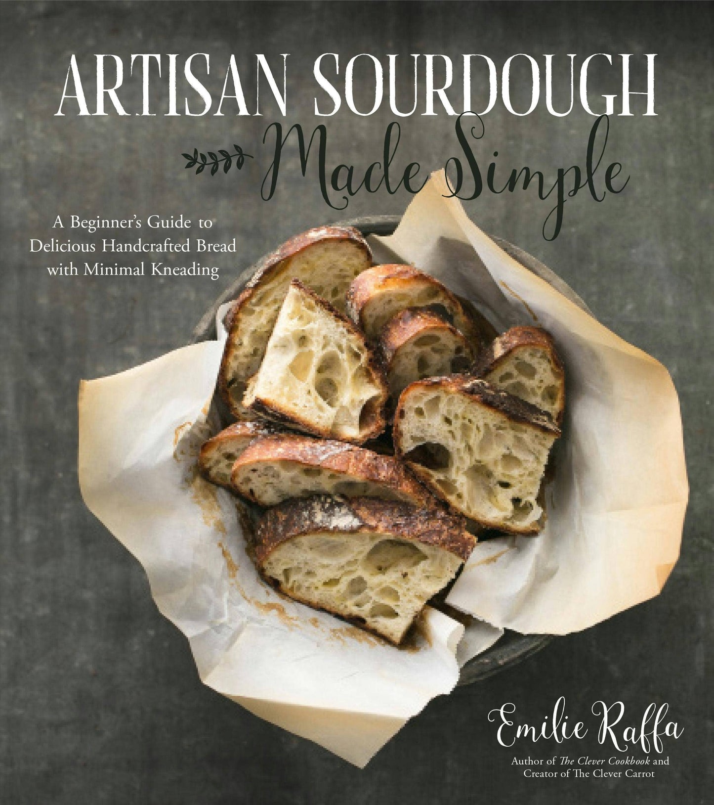 Artisan Sourdough Made Simple: Beginner's Handcrafted Bread