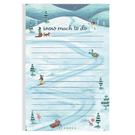 Snow Much To Do Winter Slopes 4x6 Notepad