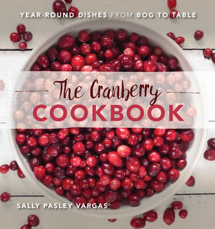 Cranberry Cookbook by Sally Pasley Vargas