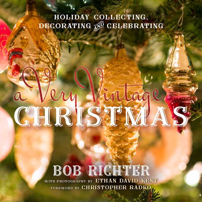 Very Vintage Christmas by Bob Richter: