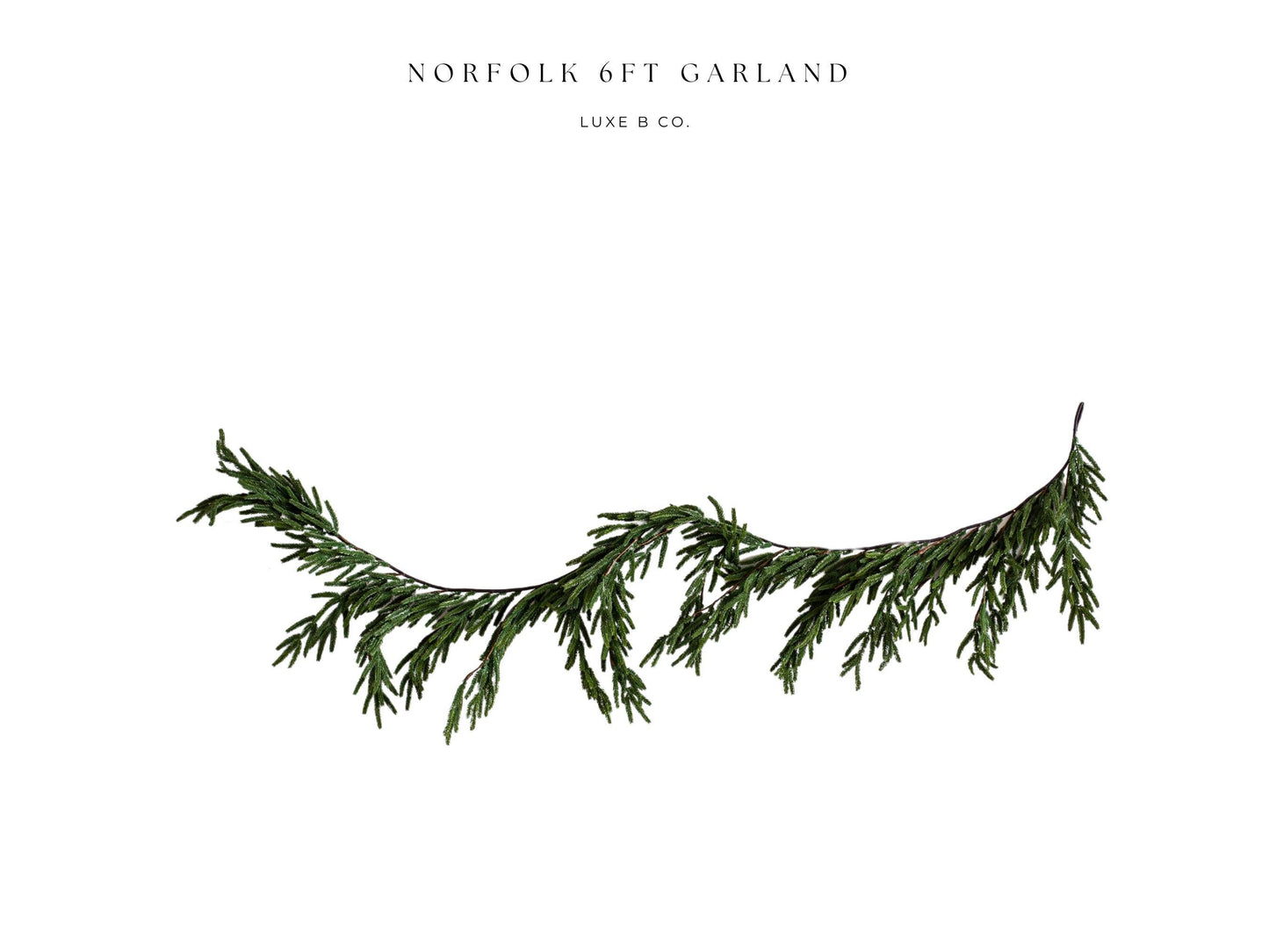 Norfolk Pine Christmas Garland Real Touch By Luxe B Co. - 6ft