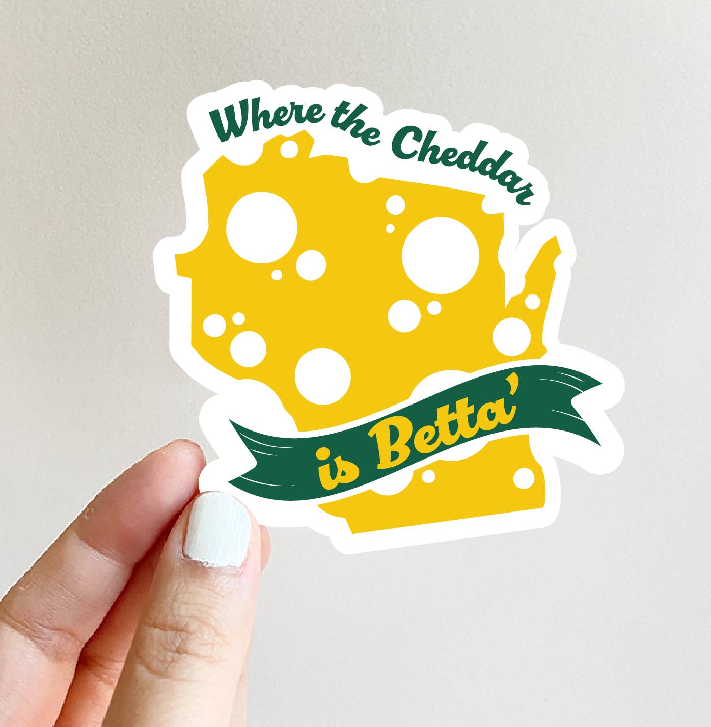 Where the Cheddar is Betta' funny WI Souvenir sticker
