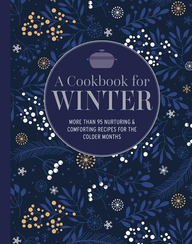 Cookbook for Winter by Ryland Peters & Small: Hardcover; 192 pages / English
