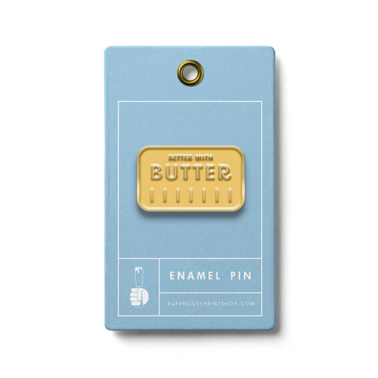 Better With Butter Enamel Pin