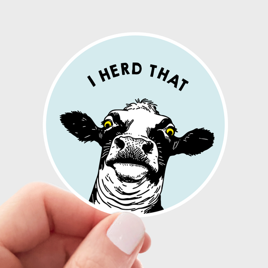 I Herd That Sticker
