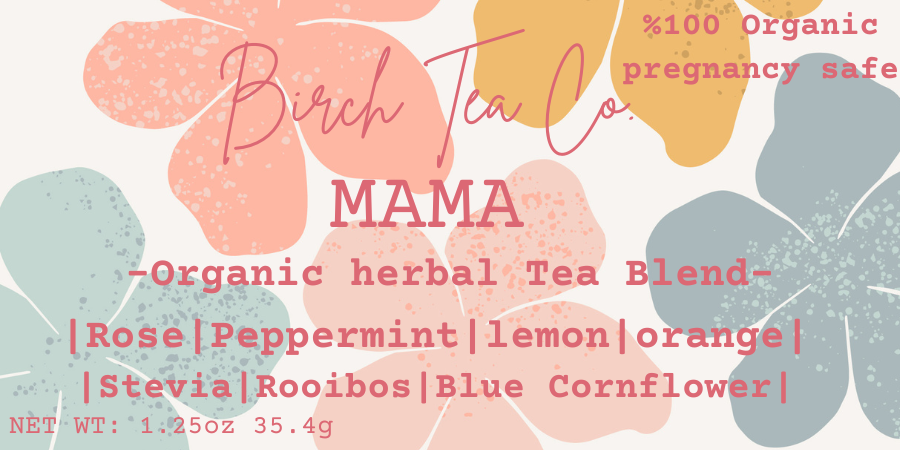 Mama - Citrus + Floral Organic loose leaf tea blend